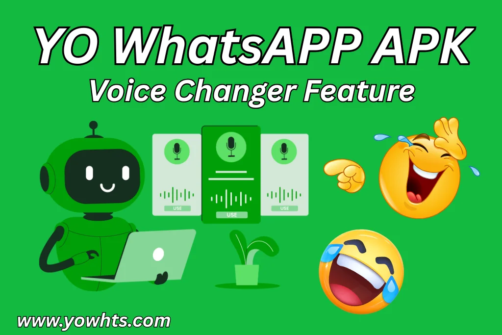 YO WhatsAPP Voice changer feature